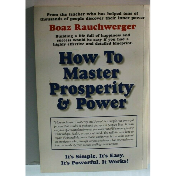 HOW TO MASTER PROSPERITY & POWER by BOAZ RAUCHWERGER - SIGNED 1ST EDITION RARE - Picture 2 of 6